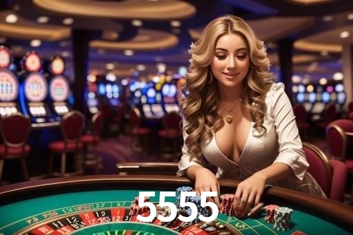 Live Casino 5555